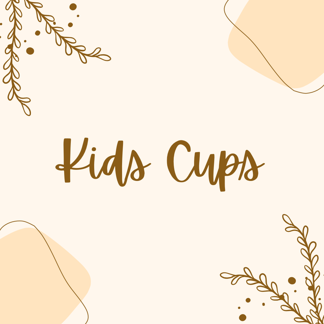 Kids Cups